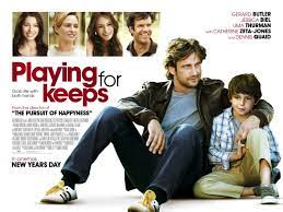 In playing for keeps, viewers are introduced to former soccer pro george (gerard butler), who is now down on his luck and looking to take back control of his life. Quotes Playing For Keeps Quotesgram