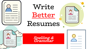 write better resumes: how to check and