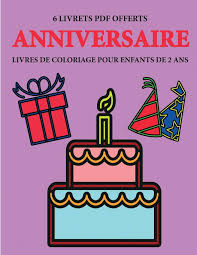 With tenor, maker of gif keyboard, add popular happy birthday cake animated gifs to your conversations. Livres De Coloriage Pour Enfants De 2 Ans Anniversaire Ce Livre De Coloriage De 40 Pages Dispose De Lignes Tres Epaisses Pour Reduire La Jeunes Enfants A Developper Le Controle