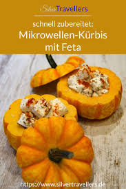 Kurbis Gerichte Mikrowellen Kurbis Ist Einfach Und Schnell In Der Mikrowelle Zuzubereiten Schnell Und Lec Gemuse Rezepte Einfach Rezepte Einfache Gerichte