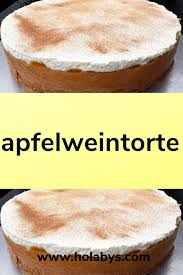 Apfelweintorte In 2020 Apfelweintorte Kuchen Und Torten Rezepte Kuchen Und Torten