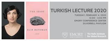 A guide to contemporary fiction of the great lakes, great plains, and rust belt. the idiot Emory University Annual Turkish Lecture Series With Author Elif Batuman Global Atlanta