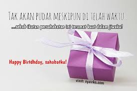 Untuk kawan terbaikku, selamat ulang tahun untukmu. Kata Kata Buat Sahabat Yang Ulang Tahun