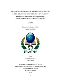 App description (see english translation). Peningkatan Hasil Belajar Pendidikan Agama Islam Materi Kitab Kitab Allah Melalui Metode Jigsaw Pada Siswa Kelas Viiic Smpn 2 Tuntang Kab Semarang Tahun Pelajaran 2017 2018 Test Repository