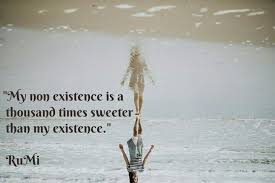 Rise And Rise Again Until Lambs Become Lions Meaning In Hindi My Non Existence Is A Thousand Times Sweeter Than My Existence Rumi Rumi Quotes Rumi Sufi Mystic