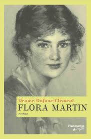 FLORA MARTIN : DUFOUR-CLEMENT,DENISE: Amazon.ca: Books