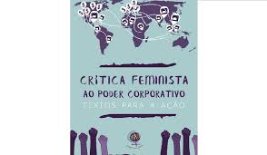 Critica Feminista Ao Poder Corporativo Sempreviva Organizacao Feminista