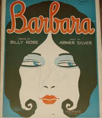 Barbara: Billy Rose (words), Abner Silver (music): Amazon.com: Books