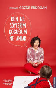 Ben Ne Soylerim Cocugum Ne Anlar Kitap Sanat Sanat Etkinlikleri