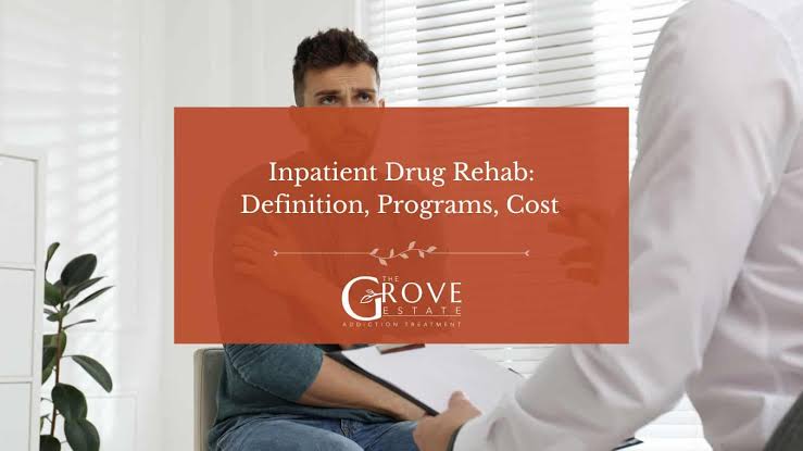 Inpatient Drug Rehab: Definition, Programs, Cost