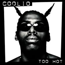 Coolio — Too Hot cover artwork