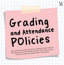 Grading And Attendance Policies The Messenger