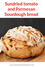 Delicious Tangy Sun Dried Tomato And Buttery Parmesan You Can Eat This Bread As Is Or You Can Make It As Toast Bread Recipes Homemade Sourdough Bread Recipes