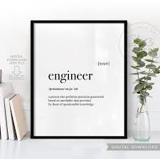 Engineer Dictionary Definition Meaning Printable Art Job Etsy In 2020 Sign Quotes Sibling Quotes Determination Quotes