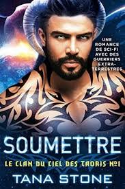 Le Clan du ciel des Taoris, Tome 1 : Soumettre