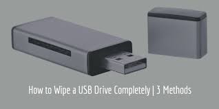 How To Wipe A Usb Drive Completely | 3 Secure Methods