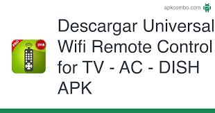 Convierte tu móvil en un completo mando universal. Universal Wifi Remote Control For Tv Ac Dish Apk 1 0 Aplicacion Android Descargar
