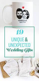 19 Unique Wedding Gifts Not On The Registry Funny Wedding Gifts Unique Wedding Gifts Wedding Gifts For Bride And Groom