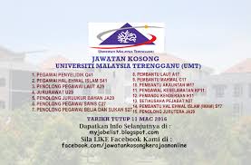 Universiti malaysia terengganu (umt) telah bermula sebagai kolej universiti sains dan teknologi malaysia (kustem). Jawatan Kosong Di Universiti Malaysia Terengganu Umt 10 Mac 2016