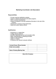 Marketing coordinators with this skill earn +68.70% more than the average base salary, which is $56,751 per year. Marketing Coordinator Job Description Printable Pdf Download