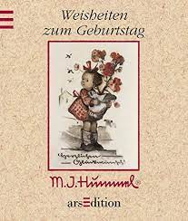 Weitere ideen zu geburtstagssprüche, sprüche, weisheiten. Weisheiten Zum Geburtstag Hummel Na 9783760786148 Amazon Com Books