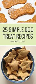 25 Simple Dog Treat Recipes Made With 5 Ingredients Or Less Puppy Leaks Easy Dog Treat Recipes Dog Biscuit Recipes Dog Treats Homemade Recipes