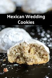 There are a number of traditional mexican foods, drinks and desserts that are enjoyed over the christmas holiday. Mexican Wedding Cookies Home Made Interest