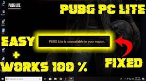 Unavailable In Your Region Easy Fix Works 100000 Pubg Pc Lite Youtube