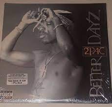 Better dayz is the fourth posthumous studio album by american rapper tupac shakur, released in 2002 on amaru entertainment and tha row records. Gripsweat Tupac Better Dayz 4 Lp Set Sealed Vinyl Record New Rare 2pac Mint Sealed