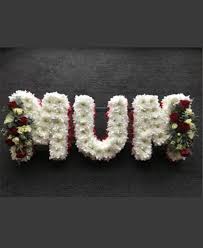 Thank you for sending the beautiful arrangement/memorial contribution. Lettering Mum Funeral Tribute Flowers By Flourish