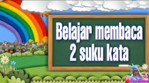 Check spelling or type a new query. Download Lagu Belajar Membaca Dua Suku Kata Belajar Mengeja Mp3 Video Mp4 3gp