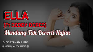 Cintaku berbunga rindu dedy dores nila sari. Download Mendung Tak Bererti Hujan Ella Ft Deddy Dores High Quality Audio With Lyric Mp3 Use Your Spot Shut Themselves As Well As Their Own Windows And Delay The Closing In