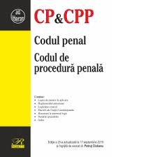 13/2017 pentru modificarea și completarea legii nr. Codul Penal Codul De Procedura Penala Editia A 20 A Actualizata La 17 Septembrie 2019 Petrut Ciobanu