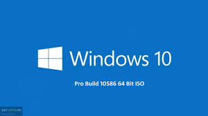 Link oficial de microsoft sin licencia. Windows 10 Pro Build 10586 64 Bit Iso Free Download Get Into Pc