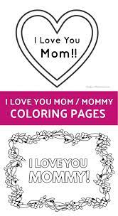 Select from 36755 printable crafts of cartoons, nature, animals, bible and many more. Free Printable I Love You Mom Coloring Pages Mom Coloring Pages Love You Mom I Love You Mom