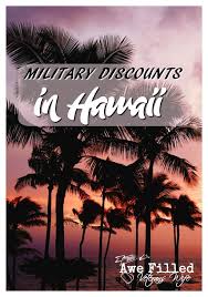 Moving To Hawaii Soon Or Traveling There Maybe You Live There Already But Just Aren T Sure All The Military Discounts Moving To Hawaii Best Places To Vacation