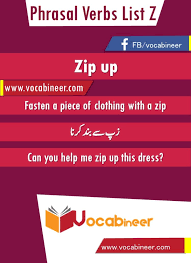 Zip Up Phrasal Verb With Hindi And Urdu Meanings And Sentence Download Pdf Verbs List Verb English Vocabulary