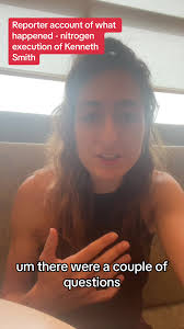 What happened yesterday during the nitrogen gas execution of Kenneth Smith 