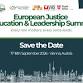 European Justice Education & Leadership Summit