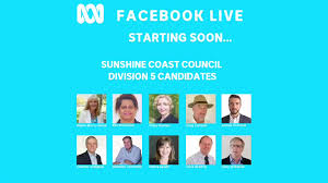 Abc Sunshine Coast Division 5 Candidates Sunshine Coast Council 2020 Local Government Election Facebook