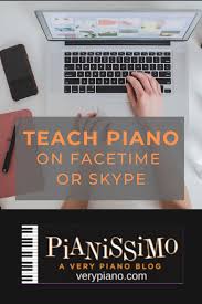 But not just any video conference app will do. Using Skype Or Facetime To Teach Or Learn Piano Very Piano