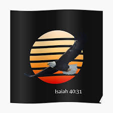 Soar like an eagle bible verse. Wings Like Eagles Posters Redbubble