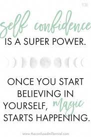 3 Ways To Build Confidence & Have Better Relationships - The Confused  Millennial | Self Confidence Quotes, Confidence Quotes, Inspirational Quotes