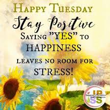 12 tuesdays quote of the day. Good Morning Happy Tuesday Quotes And Images Pestcare Jakarta