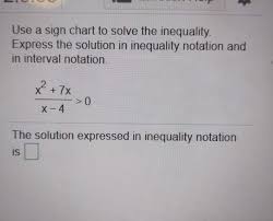 Solved Use A Sign Chart To Solve The Inequality Express T