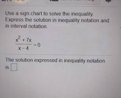 solved use a sign chart to solve the inequality express t