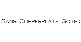 Originally designed in 1901, copperplate gothic was first released as a font family containing several weights and condensed variations. Sans Copperplate Gothic Font Information