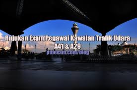 Maybe you would like to learn more about one of these? Rujukan Exam Pegawai Kawalan Trafik Udara A41 A29