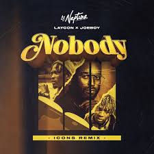 Music Dj Neptune Nobody Icon Remix Ft Joeboy Laycon Mp3 Download