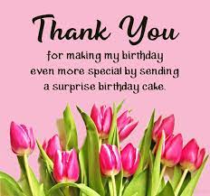 If you have received unexpected birthday surprise or gifts from your loved ones, then it is really important to say thank you. Thank You For Birthday Surprise Wishesmsg